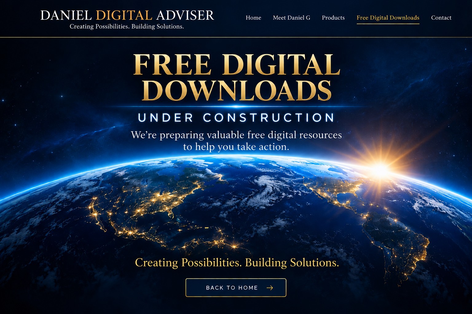 Daniel Digital Adviser Free Digital Downloads page. Under construction. We're preparing valuable free digital resources to help you take action.
